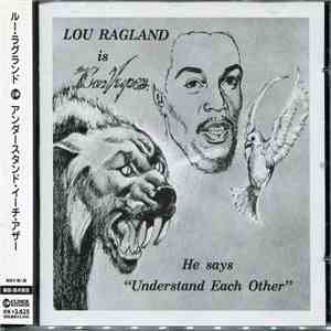 Lou Ragland - Is The Conveyor "Understand Each Other" download free