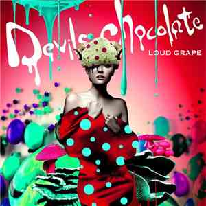 LOUD GRAPE - Devils Chocolate download free