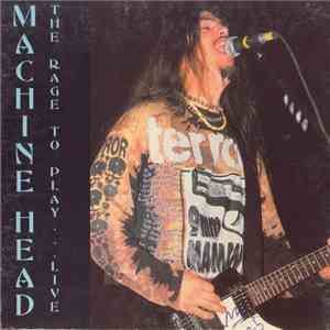 Machine Head  - The Rage To Play... Live download free