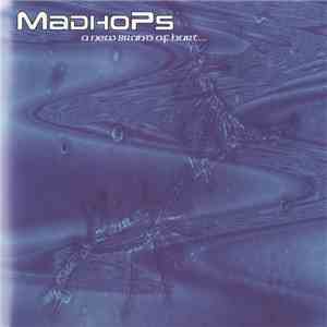 Madhops - A New Brand Of Hurt... download free