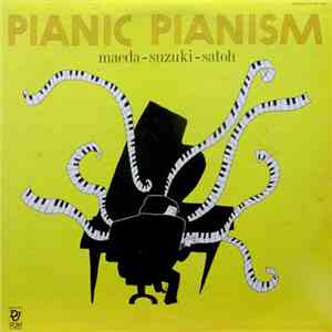 Maeda - Suzuki - Satoh - Pianic Pianism = スーパー・ソロ・ピアノの世界 download free