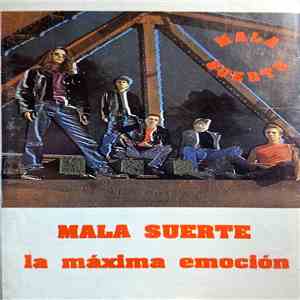 Mala Suerte  - La Máxima Emoción download free
