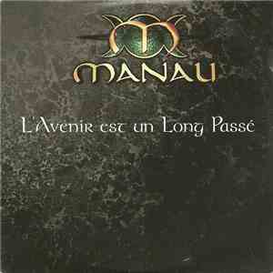 Manau - L'Avenir Est Un Long Passé download free
