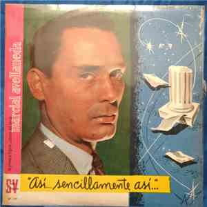Marcial Avellaneda - "Así... Sencillamente Así..." download free Marcial Avellaneda - "Así... Sencillamente Así..." download mp3 flac