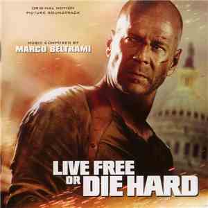 Marco Beltrami - Live Free Or Die Hard (Original Motion Picture Soundtrack) download free Marco Beltrami - Live Free Or Die Hard (Original Motion Picture Soundtrack) download mp3 flac