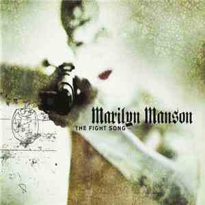 Marilyn Manson - The Fight Song download free