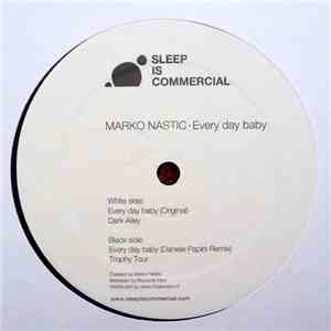 Marko Nastic - Every Day Baby download free