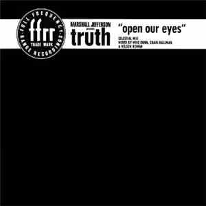 Marshall Jefferson Presents Truth  - Open Our Eyes download free