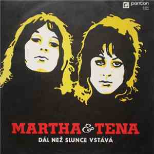 Martha A Tena - Dál Než Slunce Vstává download free