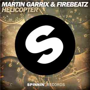 Martin Garrix & Firebeatz - Helicopter download free