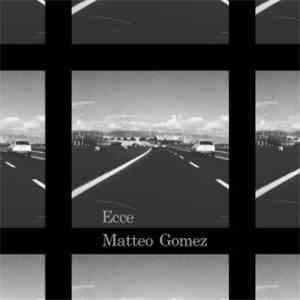 Matteo Gomez - Ecce download free