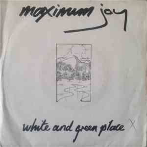 Maximum Joy - White And Green Place download free