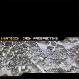Meatsock - Iron Prospecting download free