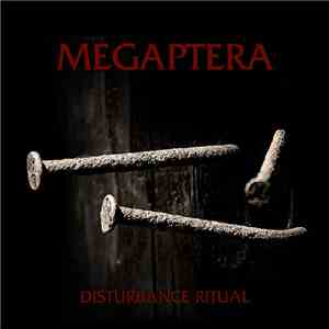 Megaptera - Disturbance Ritual download free