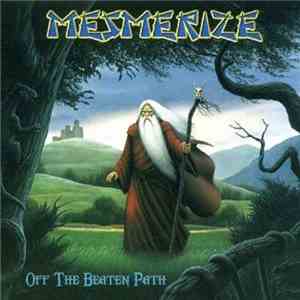 Mesmerize - Off The Beaten Path download free