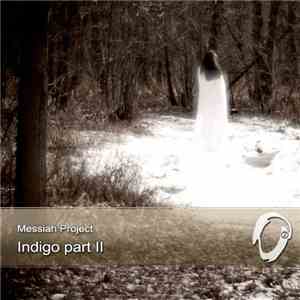 Messiah Project - Indigo.Part 2 download free