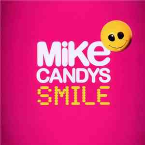 Mike Candys - Smile download mp3 flac