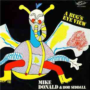 Mike Donald & Bob Siddall - A Bug's Eye View download free