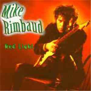 Mike Rimbaud - Red Light download free