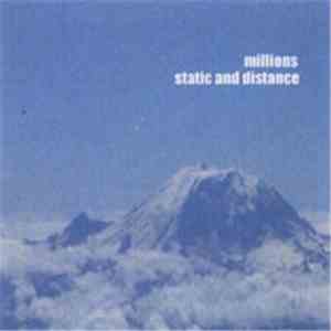 Millions  - Static And Distance download free