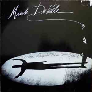Mink DeVille - Where Angels Fear To Tread download free