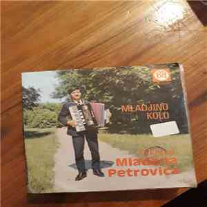 Mladen Petrović - Mladjino Kolo download free