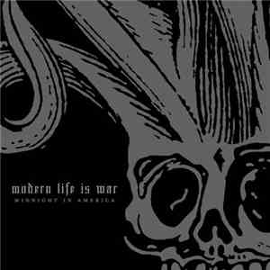 Modern Life Is War - Midnight In America download free