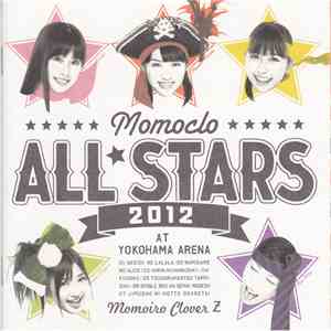 Momoiro Clover Z - ももクロ★オールスターズ2012 download free