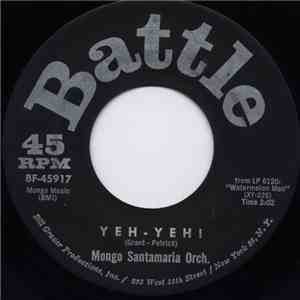 Mongo Santamaria Orch. - Yeh-Yeh! download free