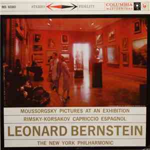Moussorgsky, Rimsky-Korsakov, The New York Philharmonic, Leonard Bernstein - Pictures At An Exhibition · Capriccio Espagnol download free