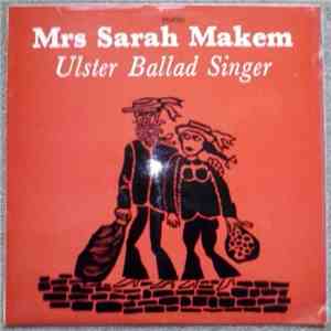 Mrs Sarah Makem - Ulster Ballad Singer download free