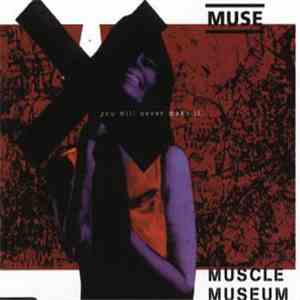 Muse - Muscle Museum download free