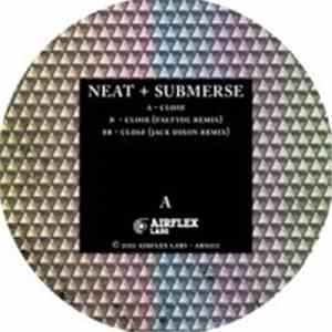 Neat + Submerse - Close download free Neat + Submerse - Close download mp3 flac