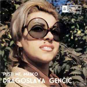 Nedeljko / Dragoslava Genčić - Svirajte, Svirajte / Pusti Me, Majko download mp3 flac