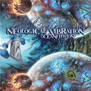 Neological Vibration - Ocean Potion download free