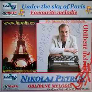 Nikolaj Petruk - Under The Sky Of Paris - Favorite Melodie download mp3 flac