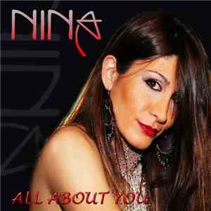 Nina  - All About You download free
