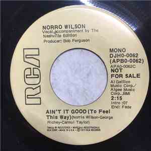 Norro Wilson - Ain't It Good (To Feel This Way) download free