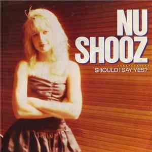 Nu Shooz - Should I Say Yes? download free