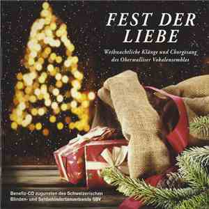 Oberwalliser Vokalensemble - Fest Der Liebe download free