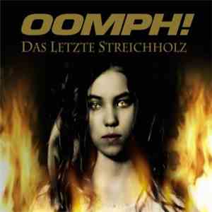 OOMPH! - Das Letzte Streichholz download free