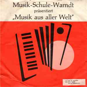 Orchester Der Musik-Schule-Warndt - Musik-Schule-Warndt Präsentiert "Musik Aus Aller Welt" download free