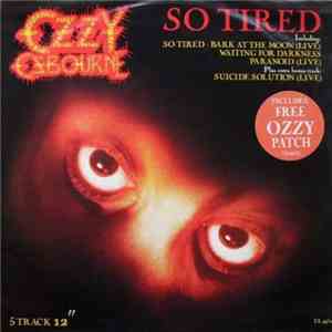 Ozzy Osbourne - So Tired download free