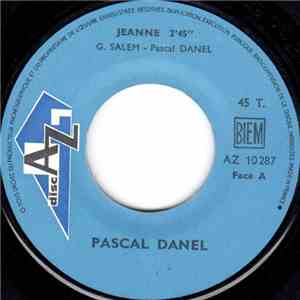 Pascal Danel - Jeanne / La Bonne Société download free