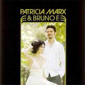 Patricia Marx & Bruno E. - Patricia Marx & Bruno E. download free