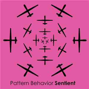 Pattern Behavior - Sentient download free