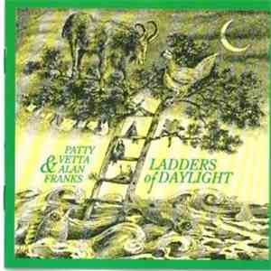 Patty Vetta & Alan Franks  - Ladders Of Daylight download free