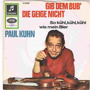 Paul Kuhn - Gib Dem Bub' Die Geige Nicht download free