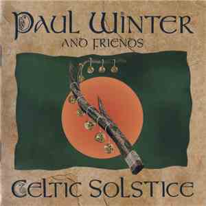 Paul Winter And Friends - Celtic Solstice download free