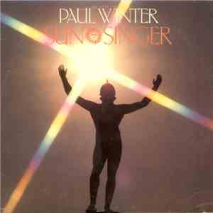 Paul Winter  - Sun Singer download free